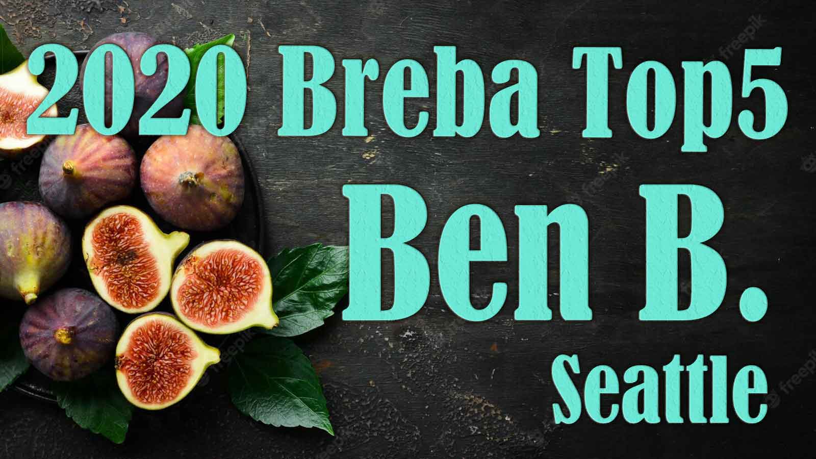 ランキング Top5 2020 Breba【Ben B. Seattle】